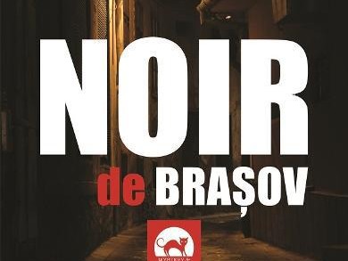 O carte pe zi: „Noir de Braşov” – Povestiri reunite de Tony Mott şi Bogdan Hrib