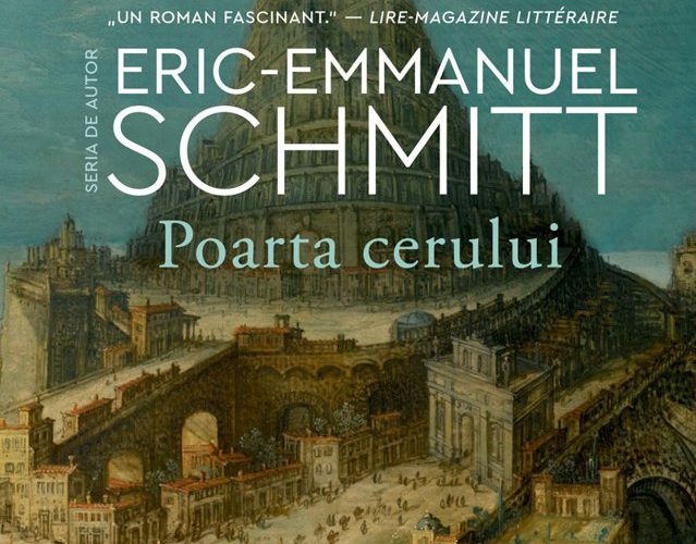 O carte pe zi: „Poarta cerului”, de Eric-Emmanuel Schmitt