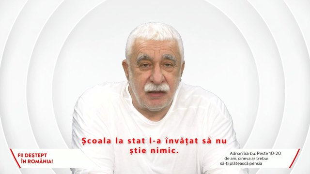 Adrian Sârbu: În „România Educată” până la prostire a lui Klaus Iohannis, copilul tău e victimă. Şcoala la stat l-a învăţat să nu ştie nimic