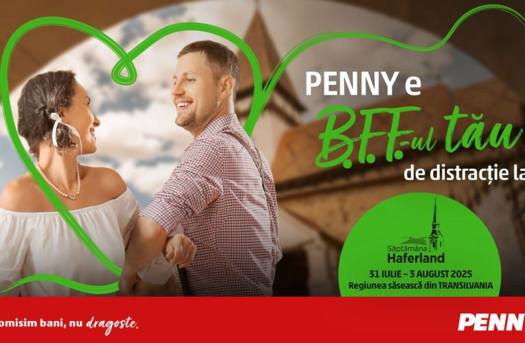 PENNY e BFF-ul tău de distracție la Săptămâna Haferland 2025