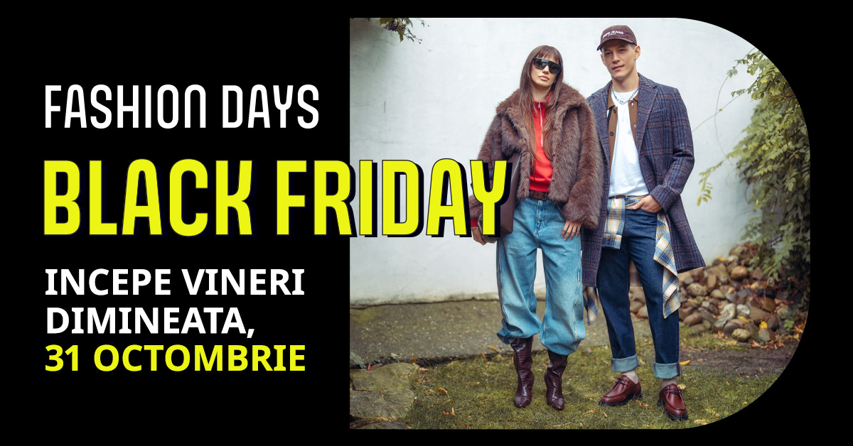 Black Friday la Fashion Days începe vineri dimineață, 31 octombrie, cu cele mai multe reduceri din an