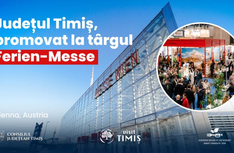 Județul Timiș, prezent la cel mai important târg internațional de turism al momentului