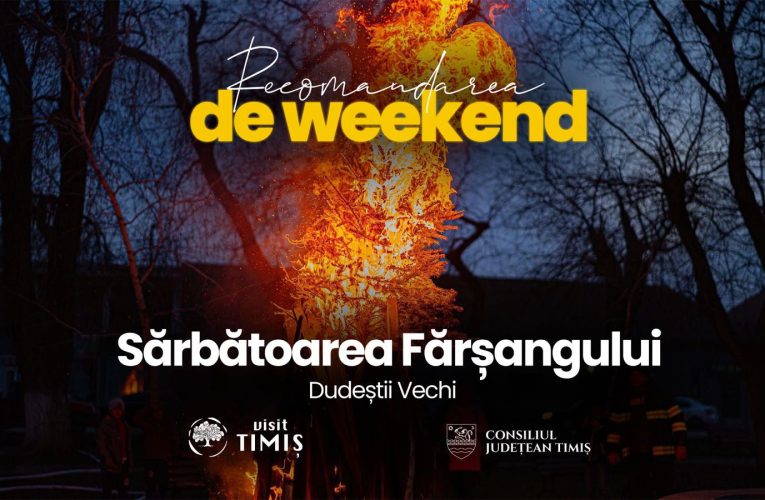 Recomandare de weekend Visit Timiș – Pasionații de rețete originale și tradiții păstrate din bătrâni, sunt invitați duminica aceasta la Sărbătoarea Fărșangului din Dudeștii Vechi să alunge iarna.
