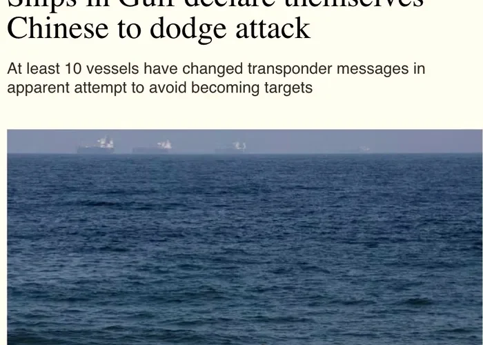 Strategie inedită în cel mai fierbinte loc al lumii. Cum au ajuns petrolierele altor state să pretindă că sunt ale Chinei sau musulmane ca să nu fie bombardate de Iran