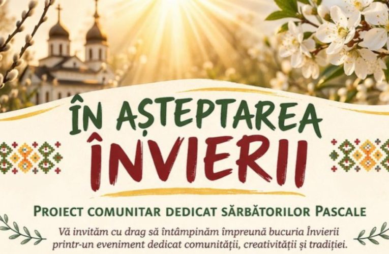 „În așteptarea Învierii”. Un proiect comunitar dedicat Sărbătorilor Pascale, organizat de Primăria Sectorului 2