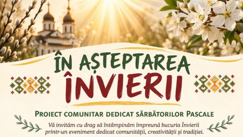 „În așteptarea Învierii”. Un proiect comunitar dedicat Sărbătorilor Pascale, organizat de Primăria Sectorului 2