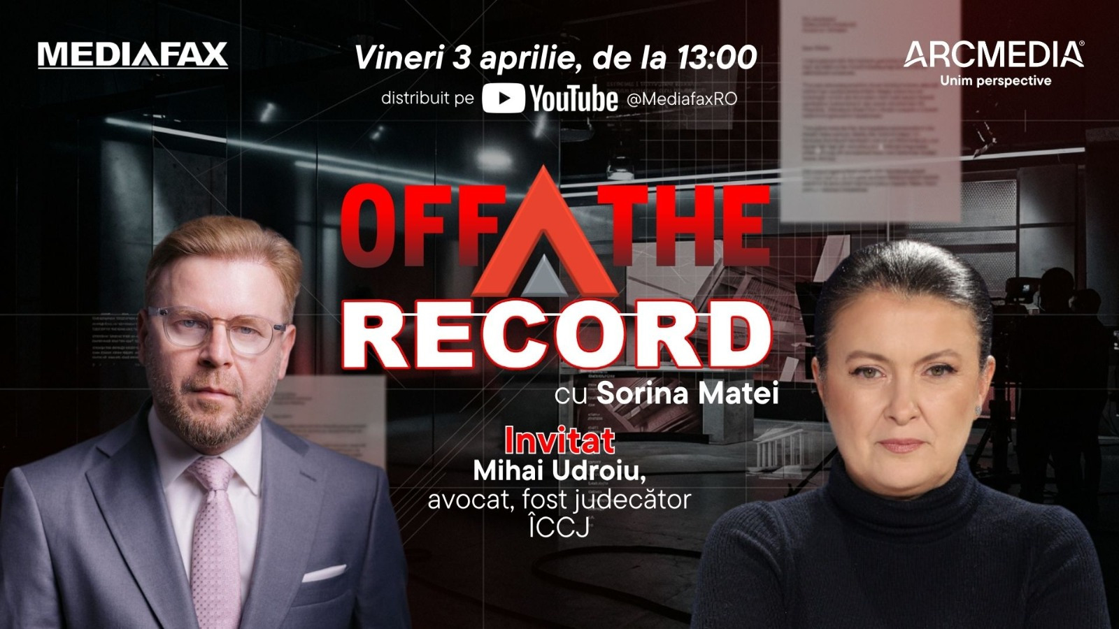 OFF The Record. Invitat: Mihai Udroiu, avocat, fost judecător ÎCCJ