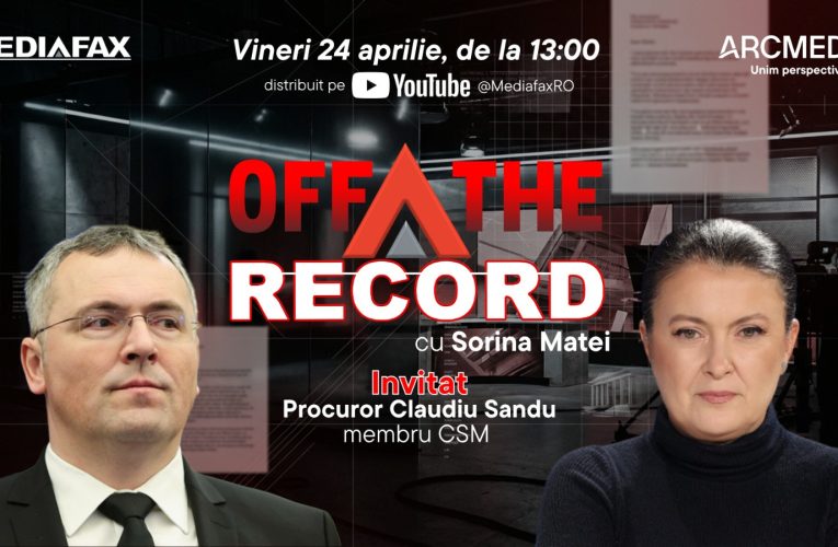 OFF The Record. Invitat: Procuror Claudiu Sandu, membru CSM