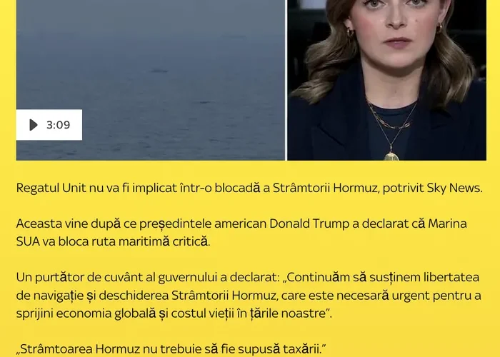 Sky News îl contrazice pe Trump: Marea Britanie nu va participa la blocada Strâmtorii Ormuz