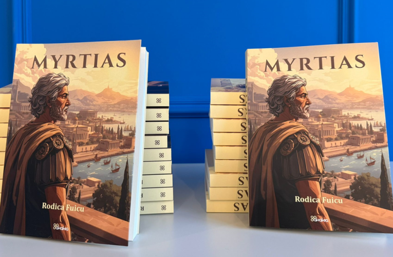 „Myrtias”, un roman despre întoarcerea acasă a unui general al lui Alexandru Macedon, semnat de Rodica Fuicu