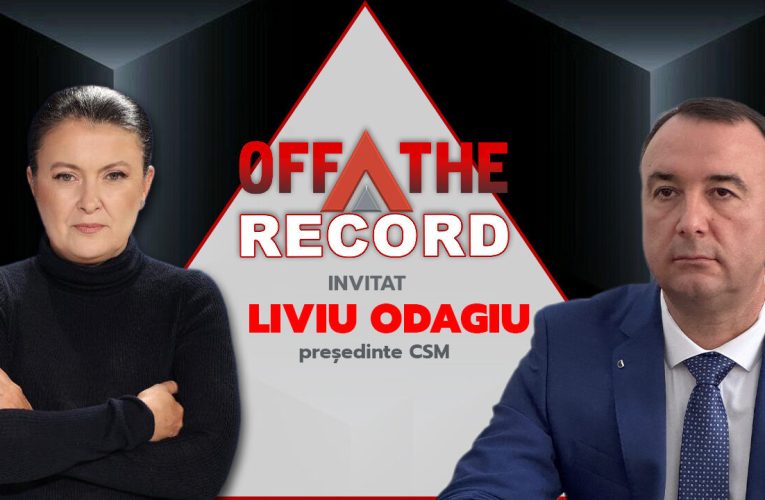 Liviu Odagiu, președintele CSM, invitat la OFF The Record