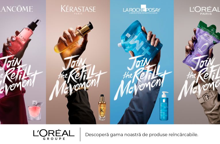 L’ORÉAL INVITĂ CONSUMATORII DIN ÎNTREAGA LUME SĂ #JOINTHEREFILLMOVEMENT ÎN CEA MAI AMPLĂ CAMPANIE DE SUSTENABILITATE DIN ISTORIA SA