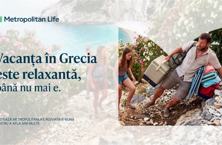 Metropolitan Life lansează asigurarea Viață bună pentru despăgubiri financiare pentru situațiile neprevăzute din viața de zi cu zi